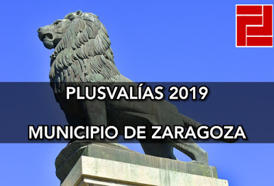 Modificación en 2019 de la Ordenanza Fiscal nº 9 del Ayuntamiento de Zaragoza, relativa al Impuesto sobre el Incremento del Valor de los Terrenos de Naturaleza Urbana (Plusvalía) Abogados de herencias en Zaragoza
